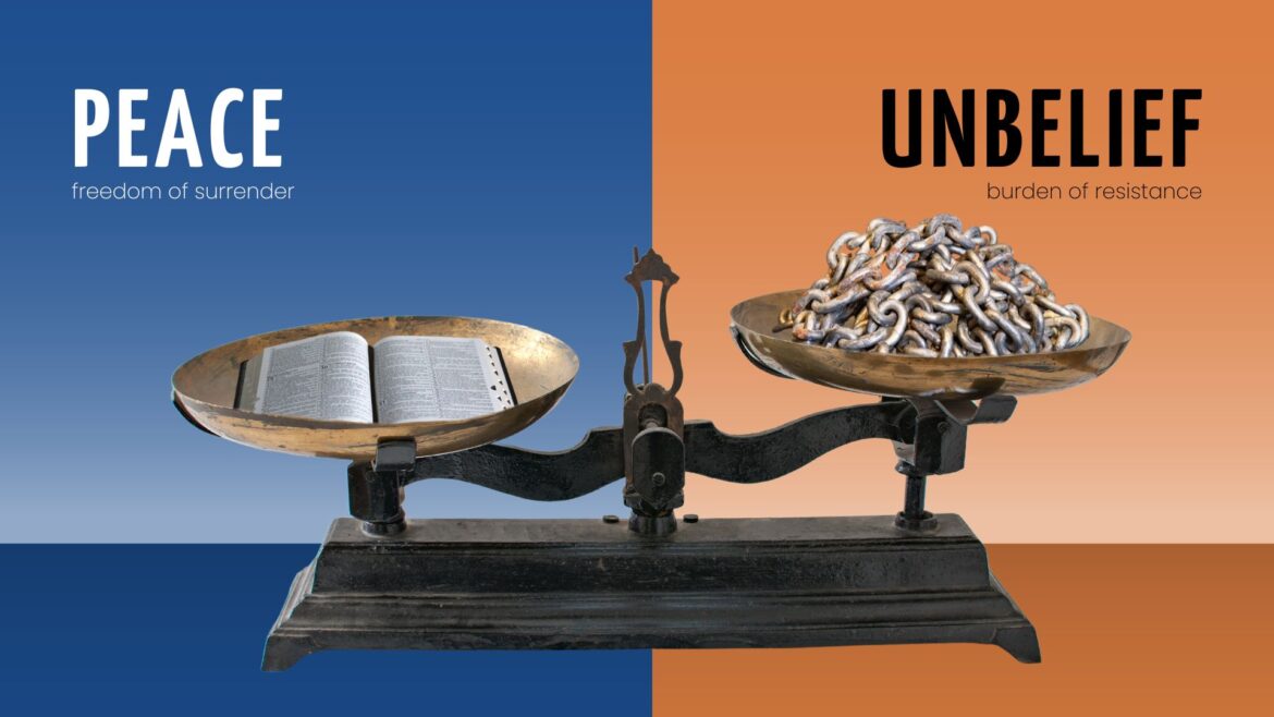Split screen with balance scale spanning both sides. Left side is heavier. It is bible, labeled "peace;" right side, a pile of chains labeled "unbelief."
